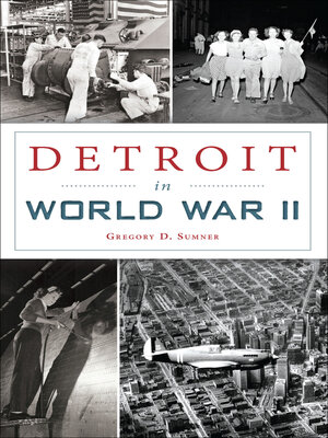 cover image of Detroit in World War II